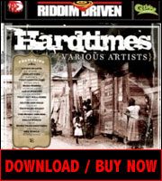 Hard Times Riddim