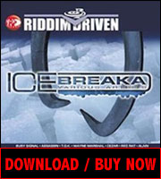 Ice Breaka Riddim